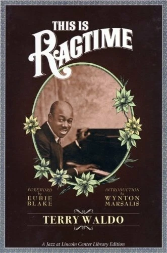 Постер This Is Ragtime: The Birth of American Music