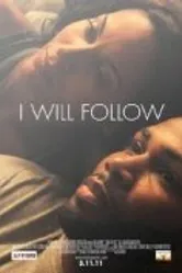 I Will Follow 2010 постер