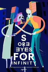 Sore Eyes for Infinity постер