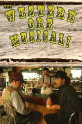 The Western Ore Musical постер
