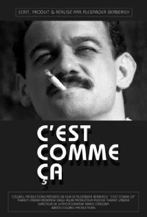 Постер C'est comme ça 2005