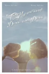 The Magnificent Danna and Danni постер