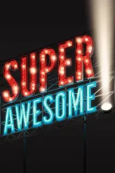 Super Awesome! постер
