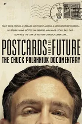 Postcards from the Future: The Chuck Palahniuk Documentary постер