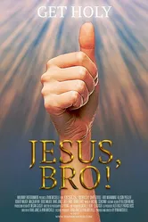 Jesus, Bro! постер