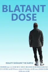 Blatant Dose постер