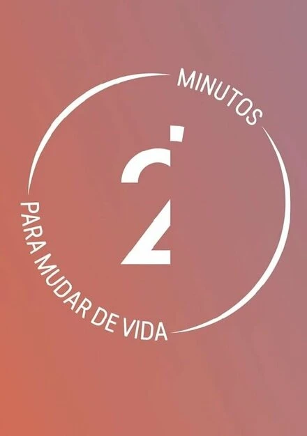 Постер 2' Minutos para mudar de vida
