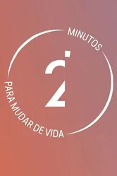 2' Minutos para mudar de vida постер