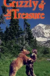 The Grizzly & the Treasure постер