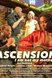Ascension: I Am Not My Mother постер