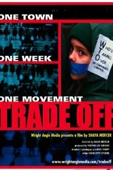 Trade Off постер
