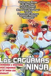 Las caguamas ninja постер