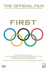 First: The Official Film of the London 2012 Olympic Games постер