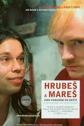 Грубеш и Мареш – друзья до гроба 2005 постер