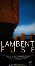 Постер Lambent Fuse