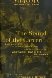 Bach Cello Suite #2: The Sound of Carceri постер