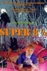 Супер 8 1/2 1994 постер