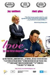 Любовь в Первой Степени 2004 постер