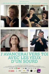 J'avancerai vers toi avec les yeux d'un sourd постер