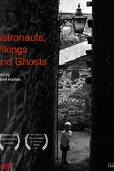 Astronauts, Vikings and Ghosts постер