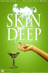 Skin Deep 2018, США, короткометражка постер