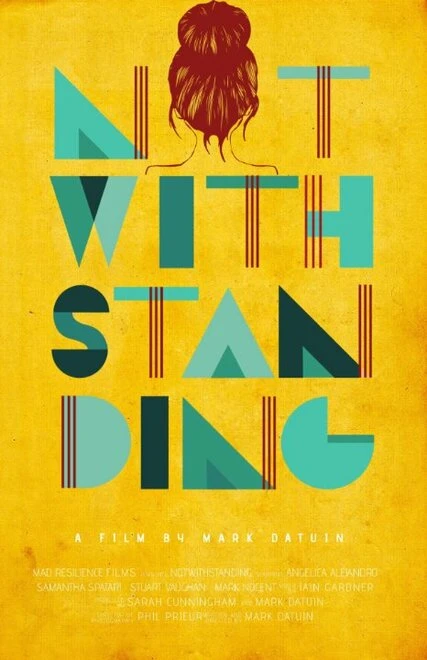 Постер Notwithstanding