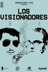 Los Visionadores постер