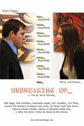 Unbreaking Up постер