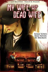 My Wife and My Dead Wife постер