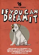 If You Can Dream It постер