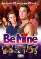 Постер Be Mine 2009