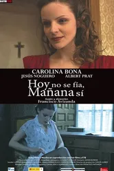 Hoy no se fía, mañana sí постер