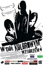 Вниз по разноцветному холму 2004 постер