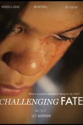 Challenging Fate постер