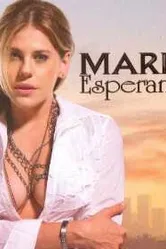Мария Эсперанса 2007 постер