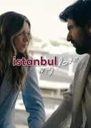 Istanbul My Love постер