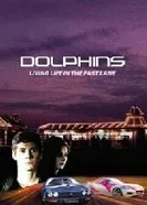 Дельфины 2007 постер