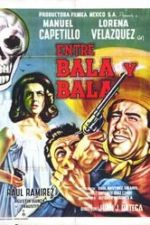 Entre bala y bala постер