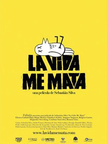 Постер Жизнь убивает меня 2007