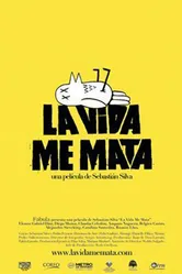 Жизнь убивает меня 2007 постер