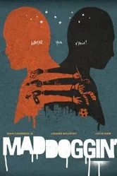 Maddoggin' постер