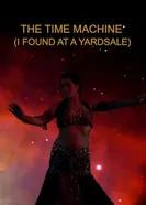 The Time Machine (I Found at a Yardsale) постер