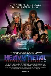 Heavy Metal Strawberry Pickers постер