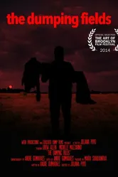 The Dumping Fields постер