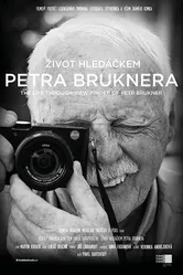The life through view-finder of Petr Brukner постер