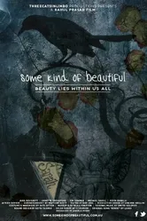 Some Kind of Beautiful постер