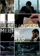 Two Strangers Meet in a Bar постер