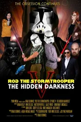 Rod the Stormtrooper: Episode V - The Hidden Darkness постер