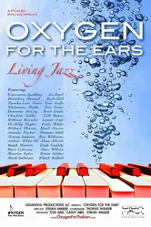 Oxygen for the Ears: Living Jazz постер