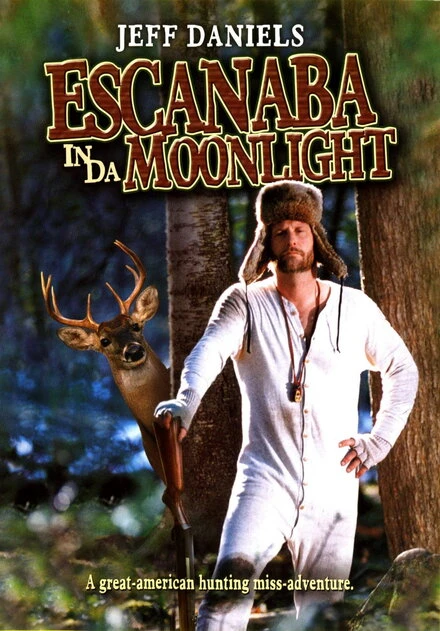 Постер Escanaba in da Moonlight